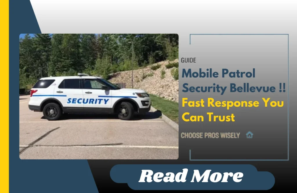 Mobile Patrol Security Bellevue Fast Response You Can Trust