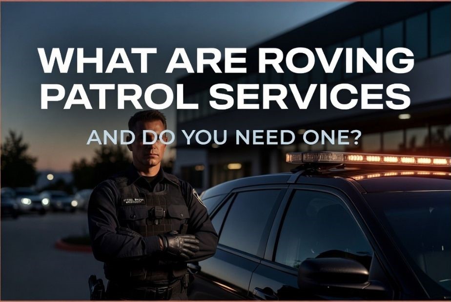 roving patrol services